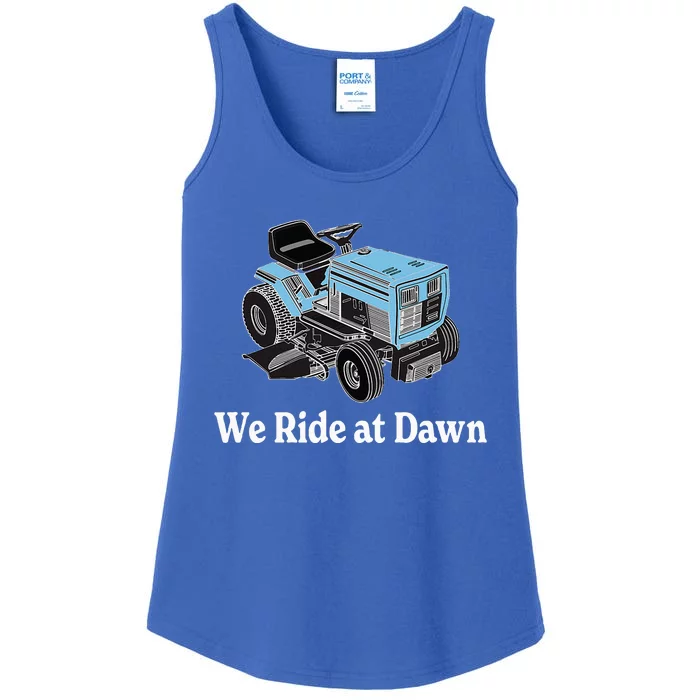 We Ride At Dawn FatherS Day Dad Gift Grandfather Ladies Essential Tank