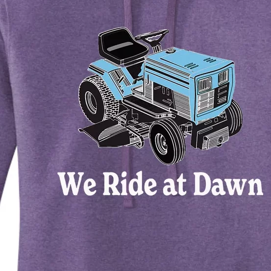 We Ride At Dawn FatherS Day Dad Gift Grandfather Women's Pullover Hoodie