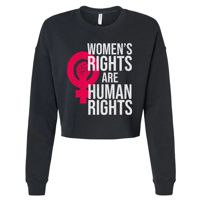 Women's Rights Are Human Rights Feminist Cropped Pullover Crew