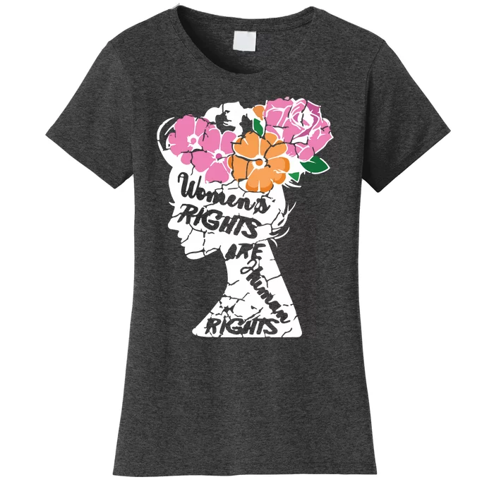 Women's Rights Are Human Rights Human Rights Advocate Women's T-Shirt