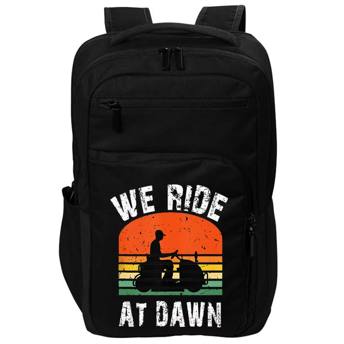 We Ride At Dawn Lawnmower Lawn Mowing Dad Yard Impact Tech Backpack