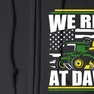 We Ride At Dawn Funny Lawn Mower American Flag Father's Day Full Zip Hoodie