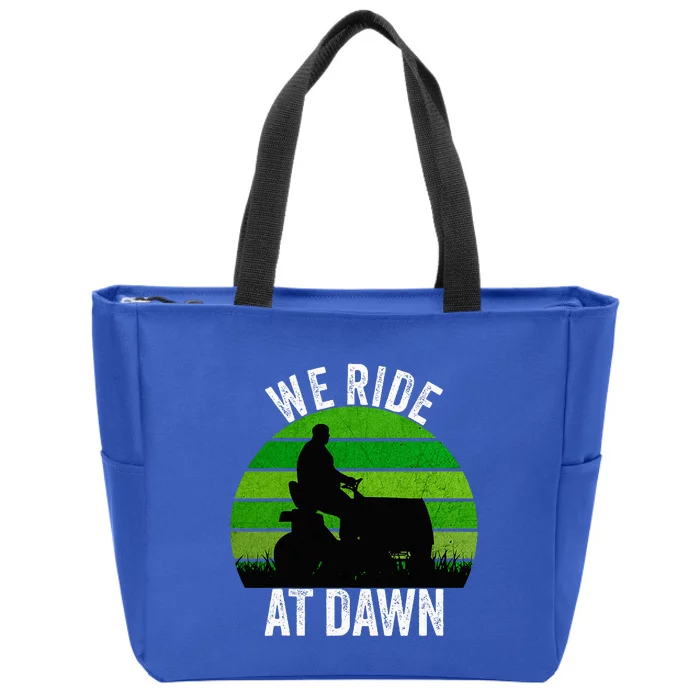 We Ride At Dawn Lawnmower Lawn Mowing Funny Dad Vintage Zip Tote Bag