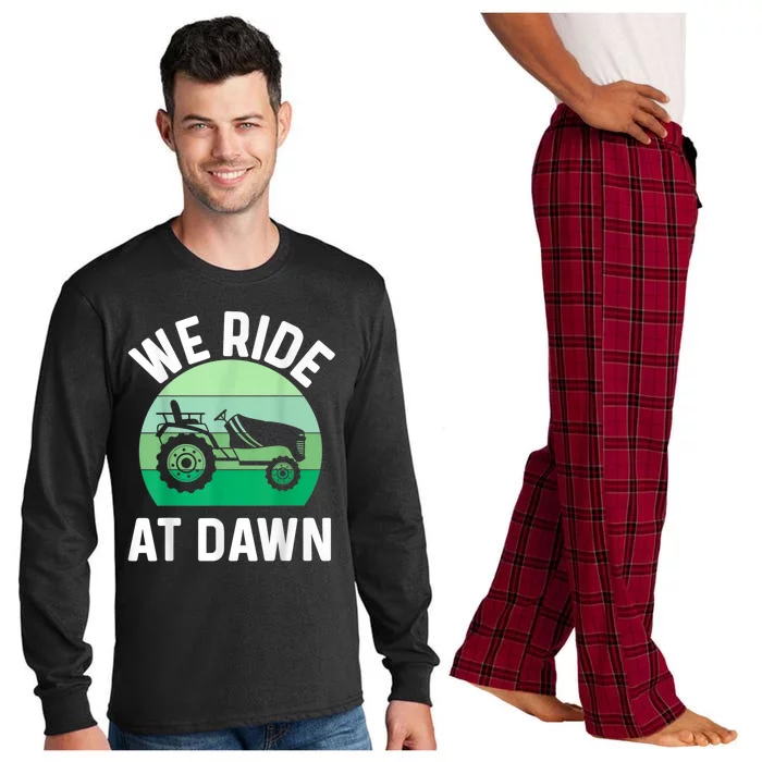 We Ride At Dawn Lawnmower Lawn Mowing Long Sleeve Pajama Set