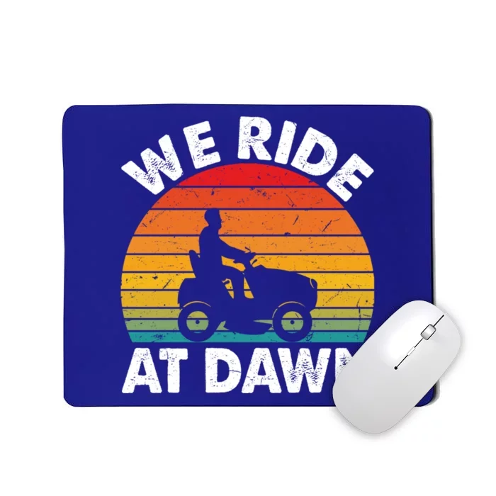 We Ride At Dawn Lawnmower Lawn Mowing Funny Dad Vintage Mousepad