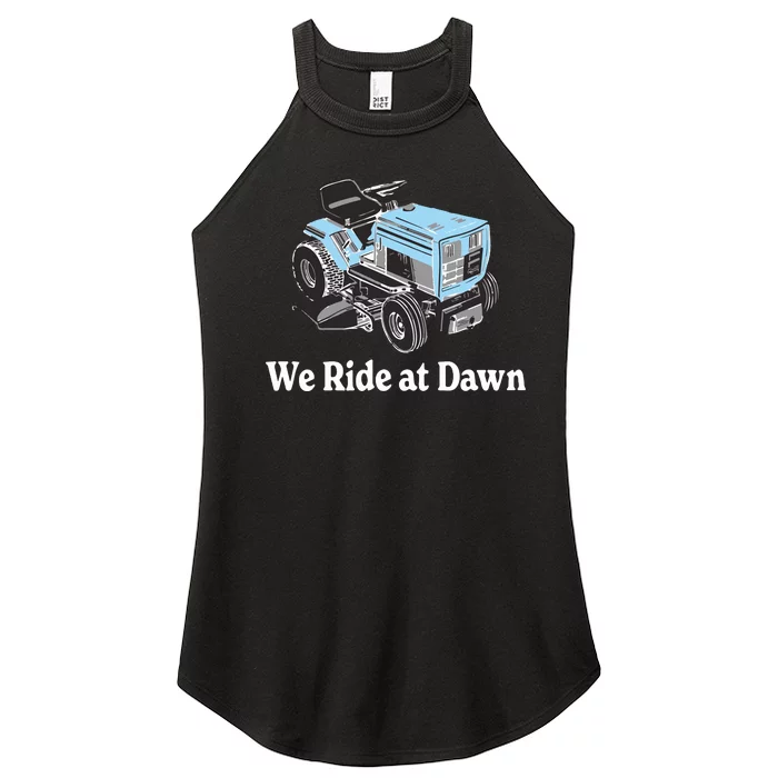 We Ride At Dawn Fathers Day Dad Gift Grandfather Women’s Perfect Tri Rocker Tank