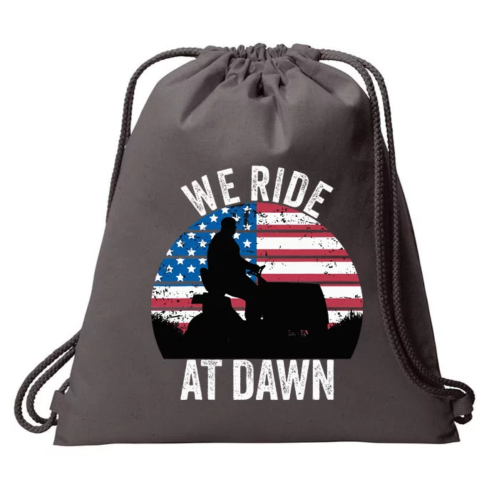 We Ride At Dawn Lawnmower Lawn Mowing Funny Dad Vintage Drawstring Bag