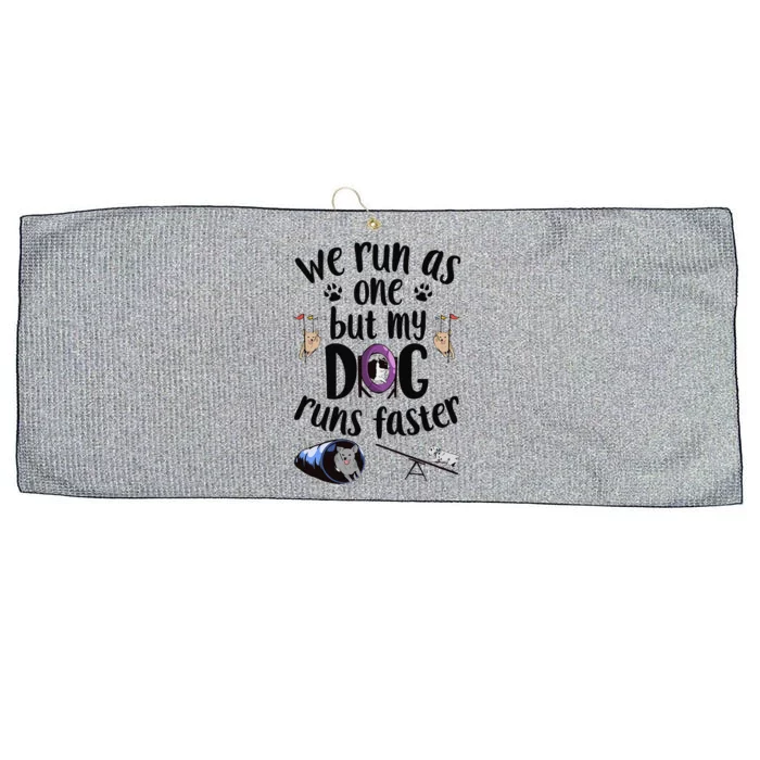 We Run As One But My Dog Runs Faster Dog Agility Large Microfiber Waffle Golf Towel