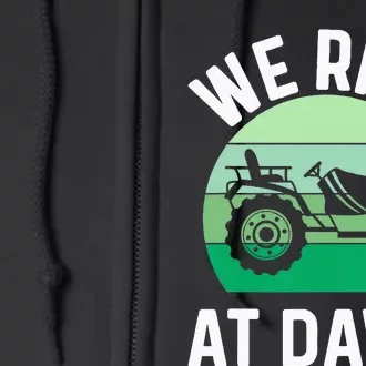 We Ride At Dawn Lawnmower Lawn Mowing Dad Yard Work Full Zip Hoodie