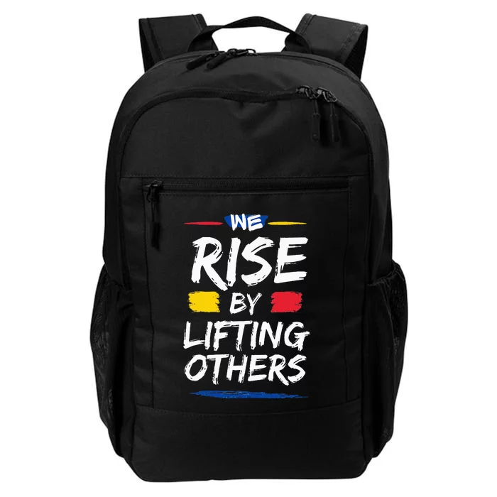 We Rise By Lifting Others Inspirational Quotes Daily Commute Backpack