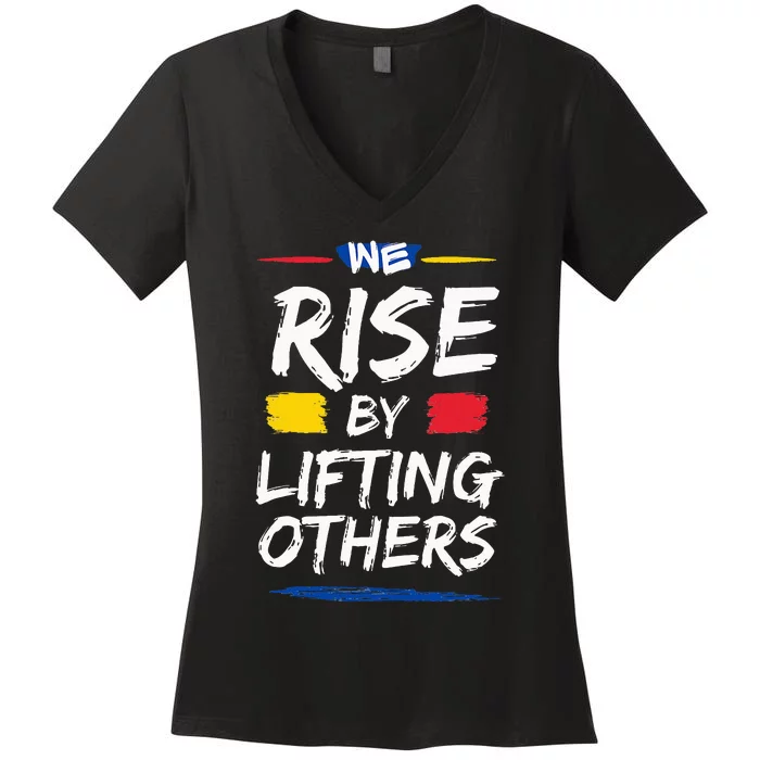 We Rise By Lifting Others Inspirational Quotes Women's V-Neck T-Shirt