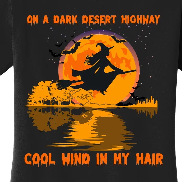 Witch Riding Brooms On A Dark Desert Highways Halloween Women's T-Shirt