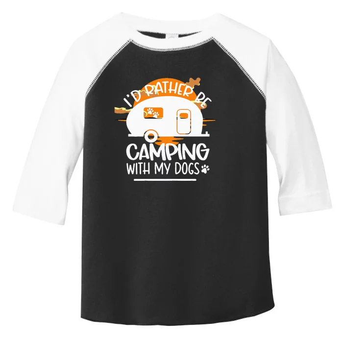 WoId Rather Be Camping With My Dogs Toddler Fine Jersey T-Shirt