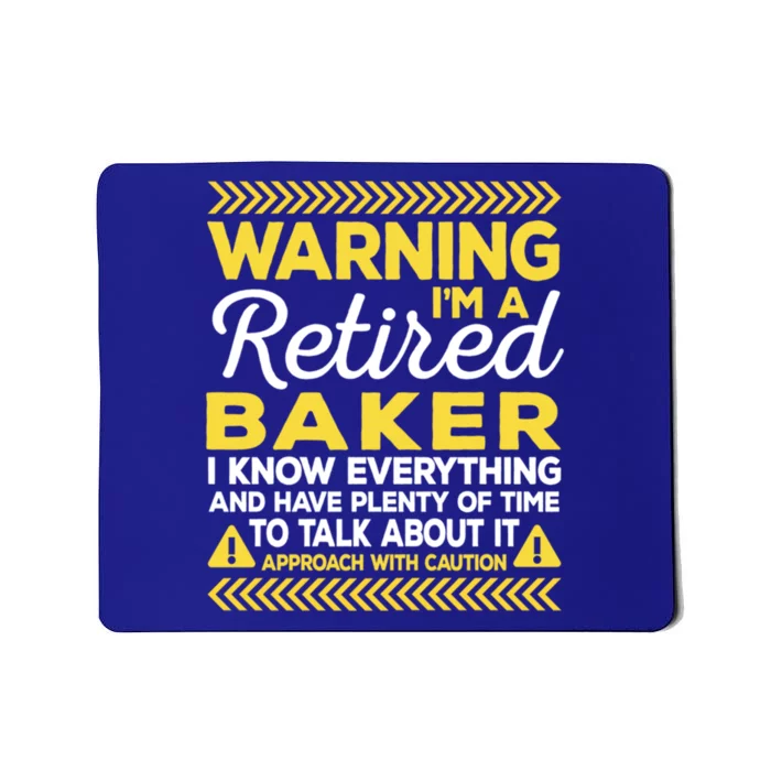 Warning Retired Baker Funny Baking Humor Pastry Chef Gift Mousepad