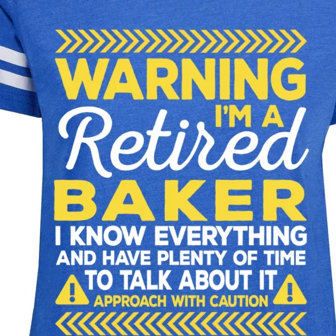 Warning Retired Baker Funny Baking Humor Pastry Chef Gift Enza Ladies Jersey Football T-Shirt