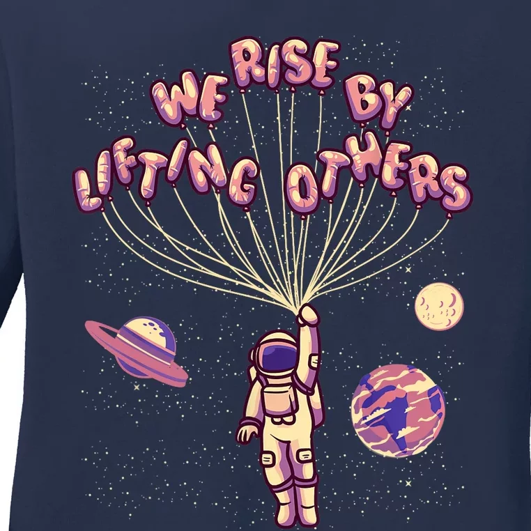 We Rise By Lifting Others Positive Motivational Quote Ladies Long Sleeve Shirt