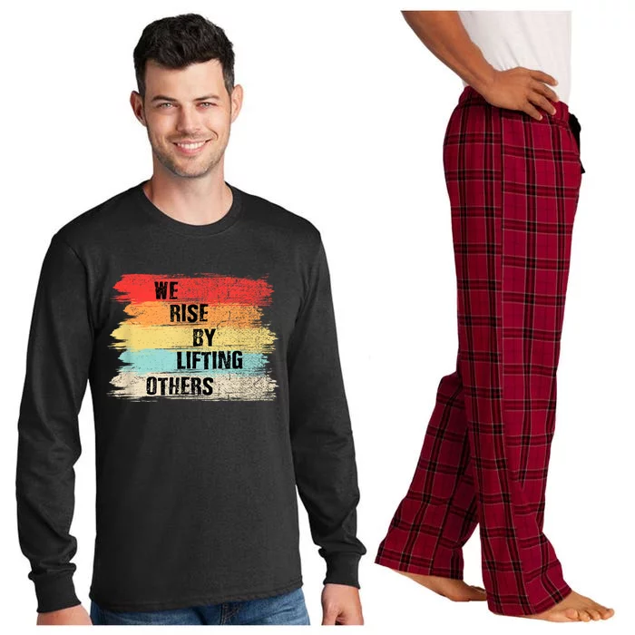 We Rise By Lifting Others Motivational Quotes Long Sleeve Pajama Set