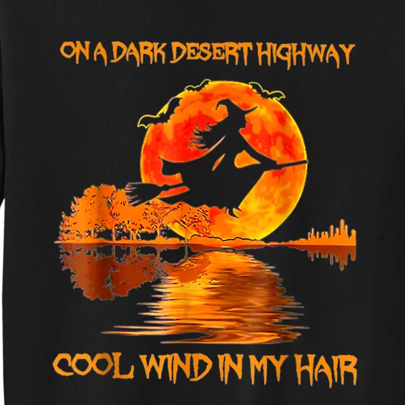 Witch Riding Brooms On A Dark Desert Highways Halloween Tall Sweatshirt