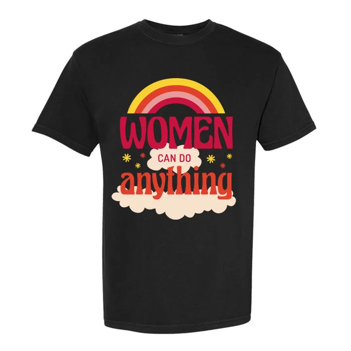 Women's Rights Can Do Anything Feminist Garment-Dyed Heavyweight T-Shirt