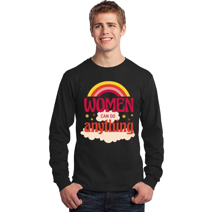 Women's Rights Can Do Anything Feminist Long Sleeve Shirt