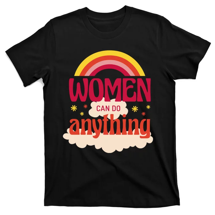 Women's Rights Can Do Anything Feminist T-Shirt