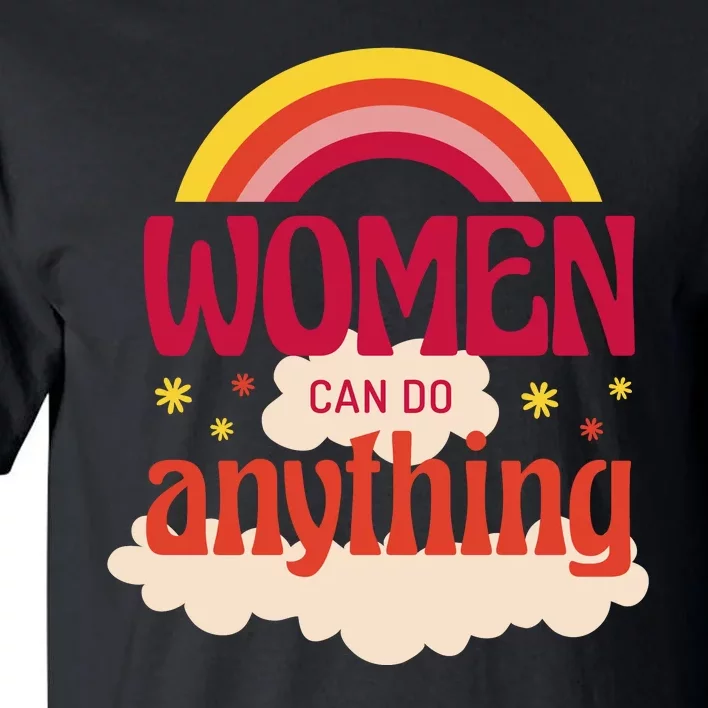 Women's Rights Can Do Anything Feminist Tall T-Shirt