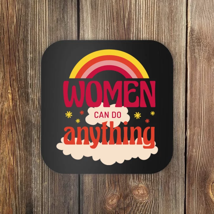 Women's Rights Can Do Anything Feminist Coaster