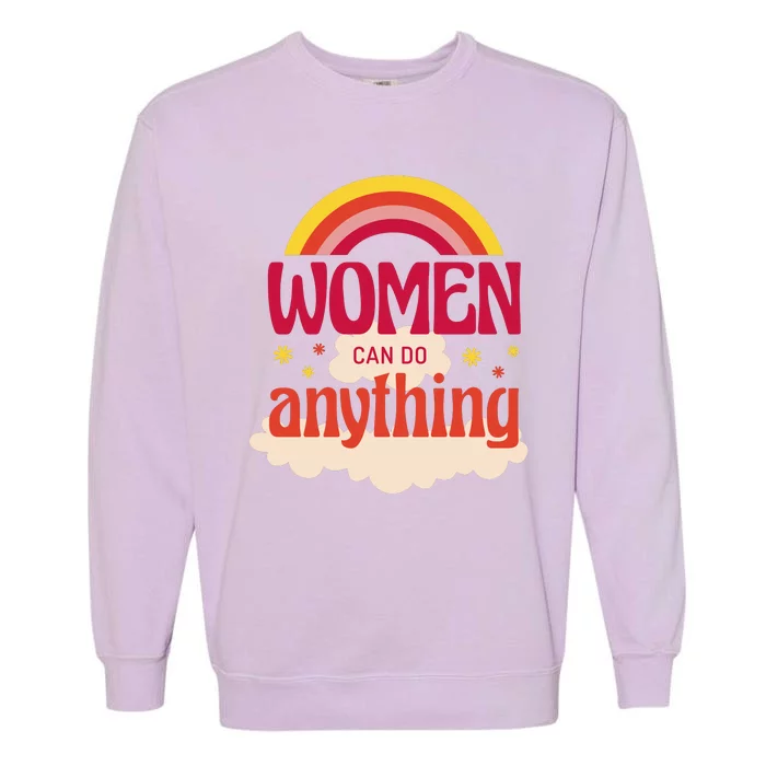 Women's Rights Can Do Anything Feminist Garment-Dyed Sweatshirt