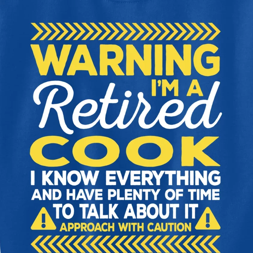 Warning Retired Cook Funny Chef Humor Culinary Artist Gift Kids Sweatshirt