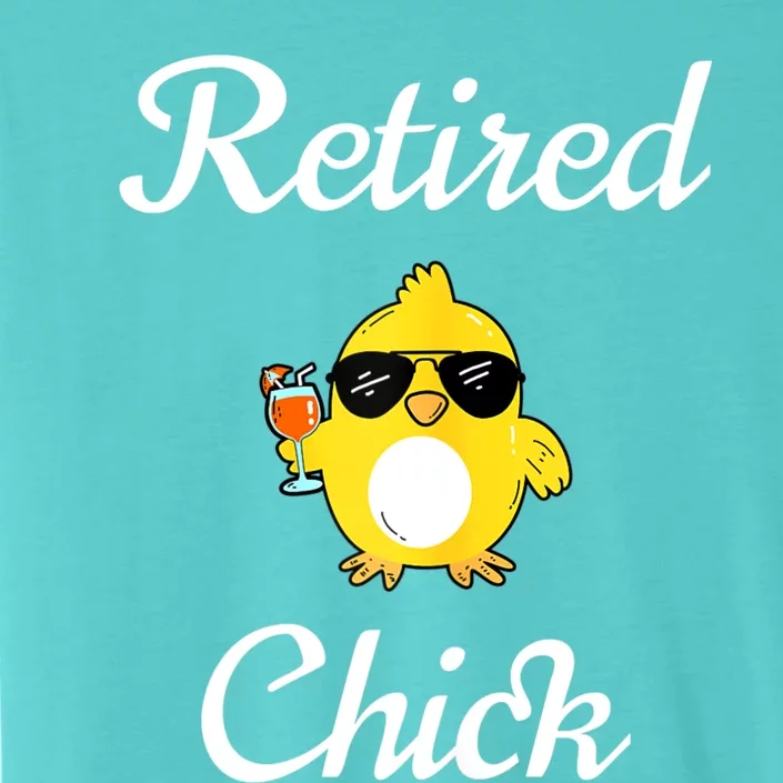 Womenss Retired Chick Funny Retirement Party ChromaSoft Performance T-Shirt