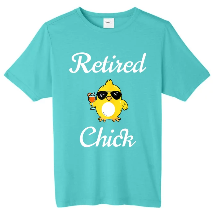 Womenss Retired Chick Funny Retirement Party ChromaSoft Performance T-Shirt