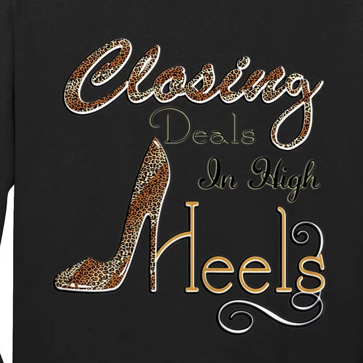 Womens Realtor Closing Deals In High Heels Funny Real Estate Agent Tall Long Sleeve T-Shirt