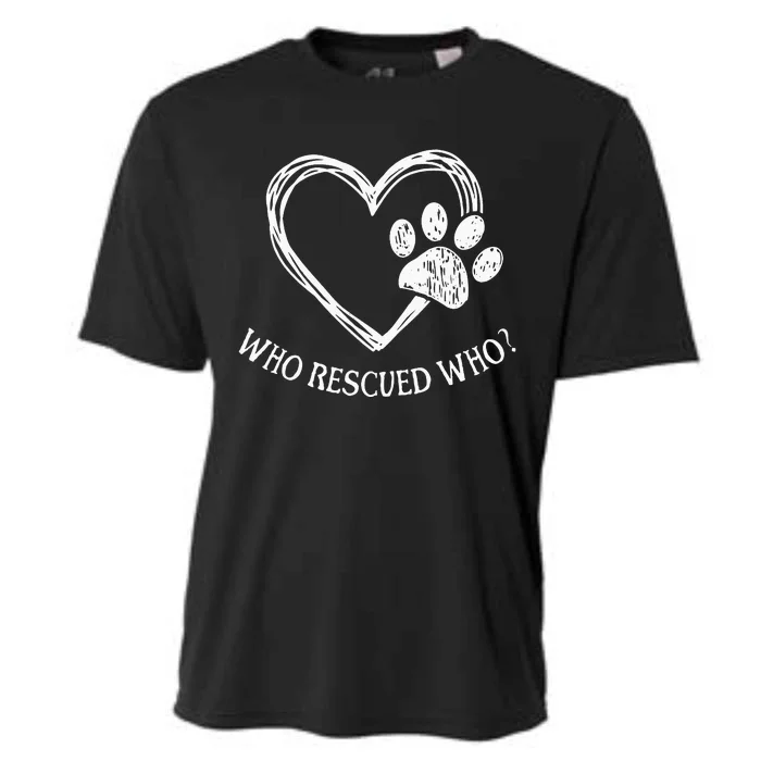 Who Rescued Dog Rescue Who Funny Paw Print Heart Cooling Performance Crew T-Shirt