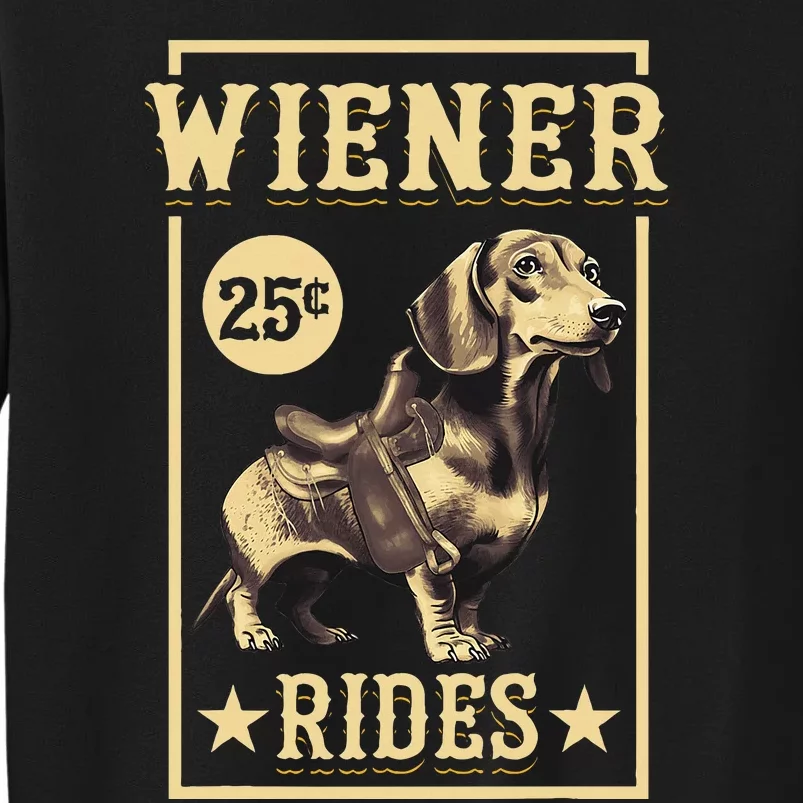 Wiener Rides Dachshund Lover Doxie Weiner Weenie Dog Owner Sweatshirt