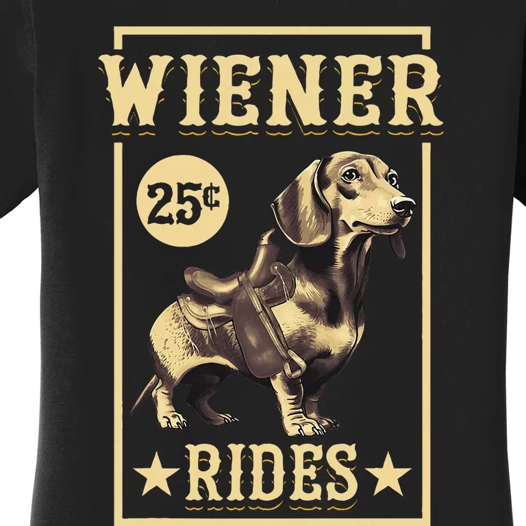 Wiener Rides Dachshund Lover Doxie Weiner Weenie Dog Owner Women's T-Shirt