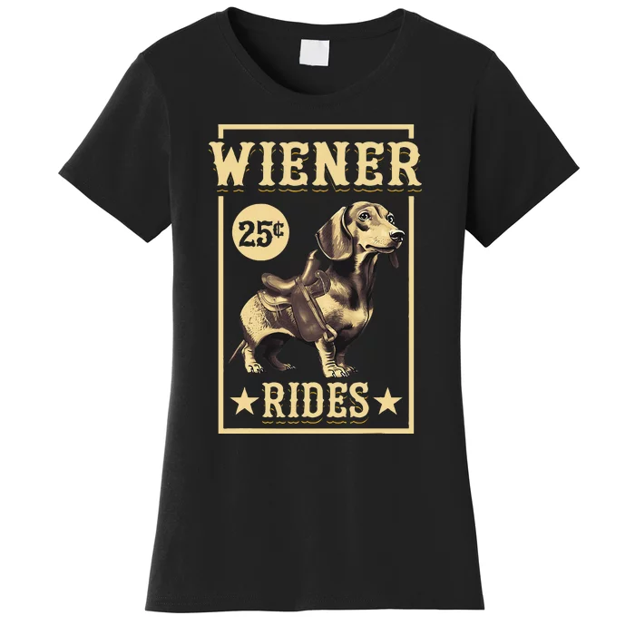 Wiener Rides Dachshund Lover Doxie Weiner Weenie Dog Owner Women's T-Shirt