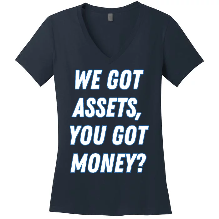 Women Real Estate & Finance Get Motivated, Build Assets, Make Mony Women's V-Neck T-Shirt