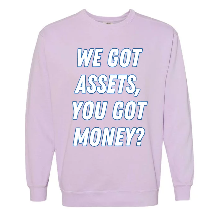 Women Real Estate & Finance Get Motivated, Build Assets, Make Mony Garment-Dyed Sweatshirt