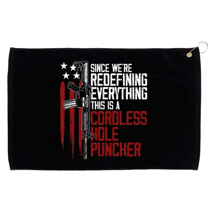 WeRe Redefining Everything This Is A Cordless Hole Puncher Grommeted Golf Towel