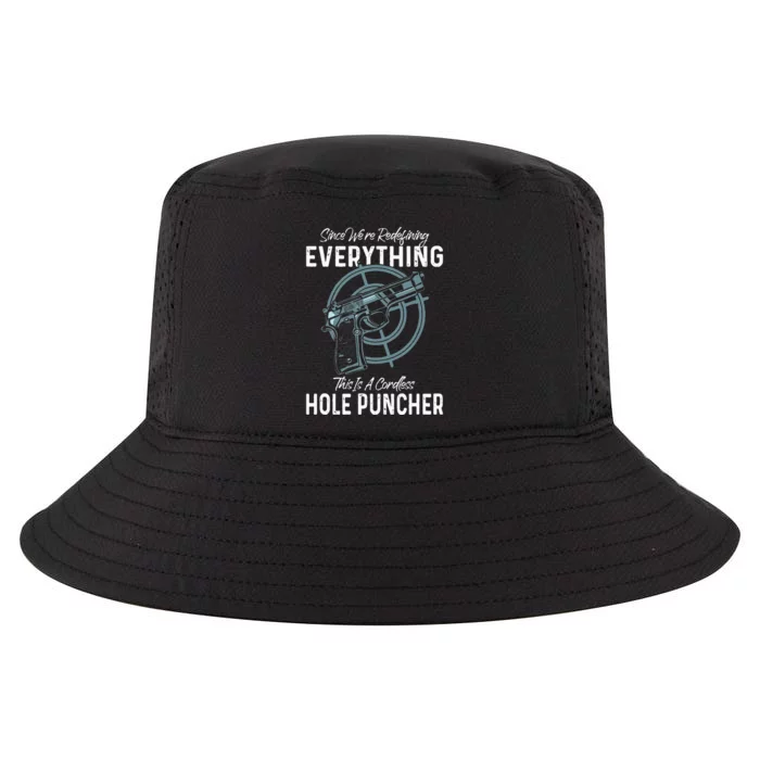 We're Redefining Everything This Is A Cordless Hole Puncher Cool Comfort Performance Bucket Hat