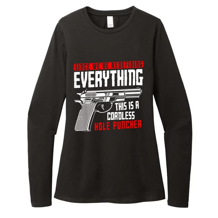 WeRe Redefining Everything This Is A Cordless Hole Puncher Womens CVC Long Sleeve Shirt