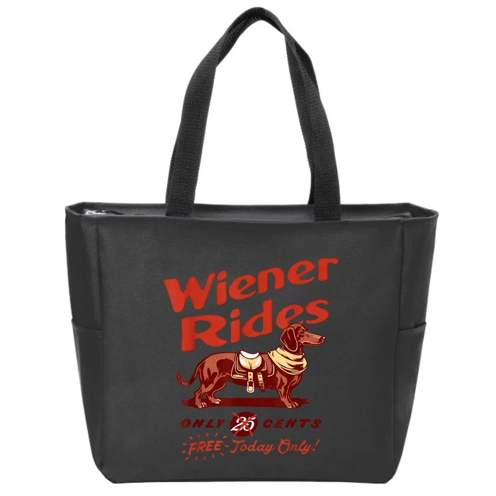 Wiener Rides Free Today Only Funny Wiener Zip Tote Bag