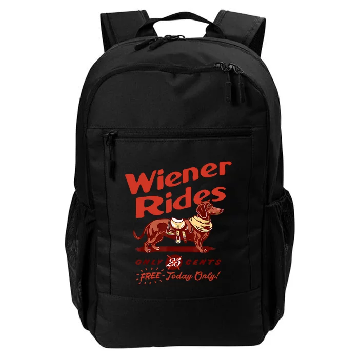 Wiener Rides Free Today Only Funny Wiener Daily Commute Backpack