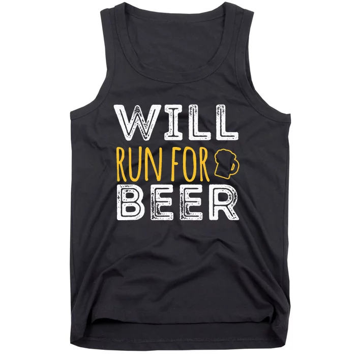 Will Run For Beer Funny Running marathon half marathon 10k Tank Top