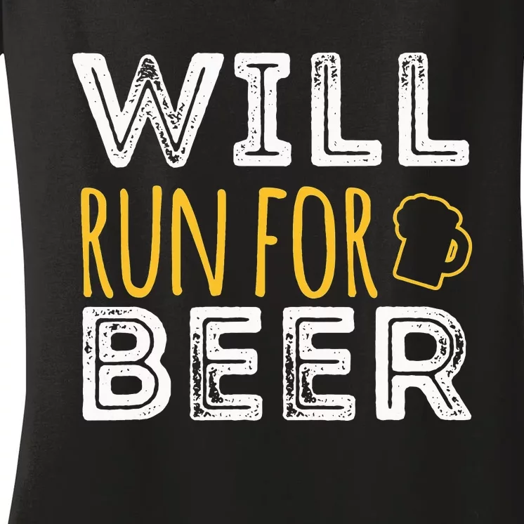 Will Run For Beer Funny Running marathon half marathon 10k Women's V-Neck T-Shirt