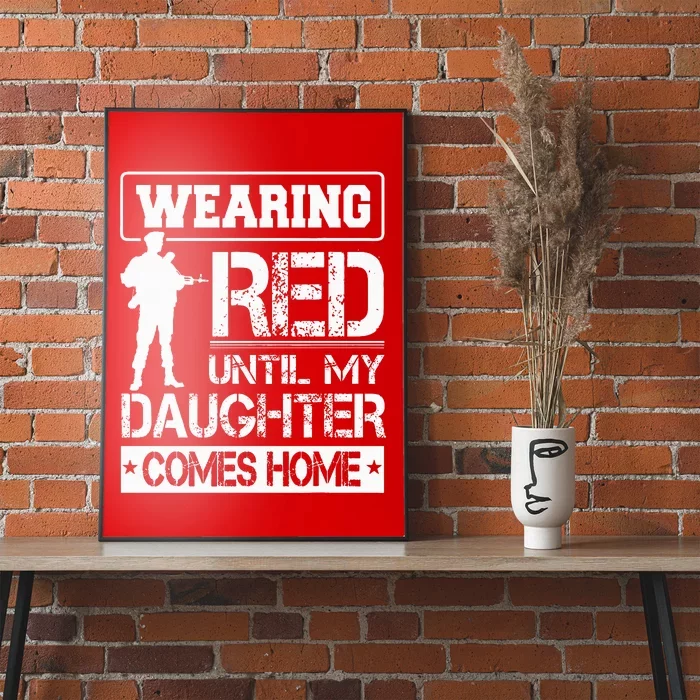 Wear Red For My Daughter Military Design Deployed Wear Poster