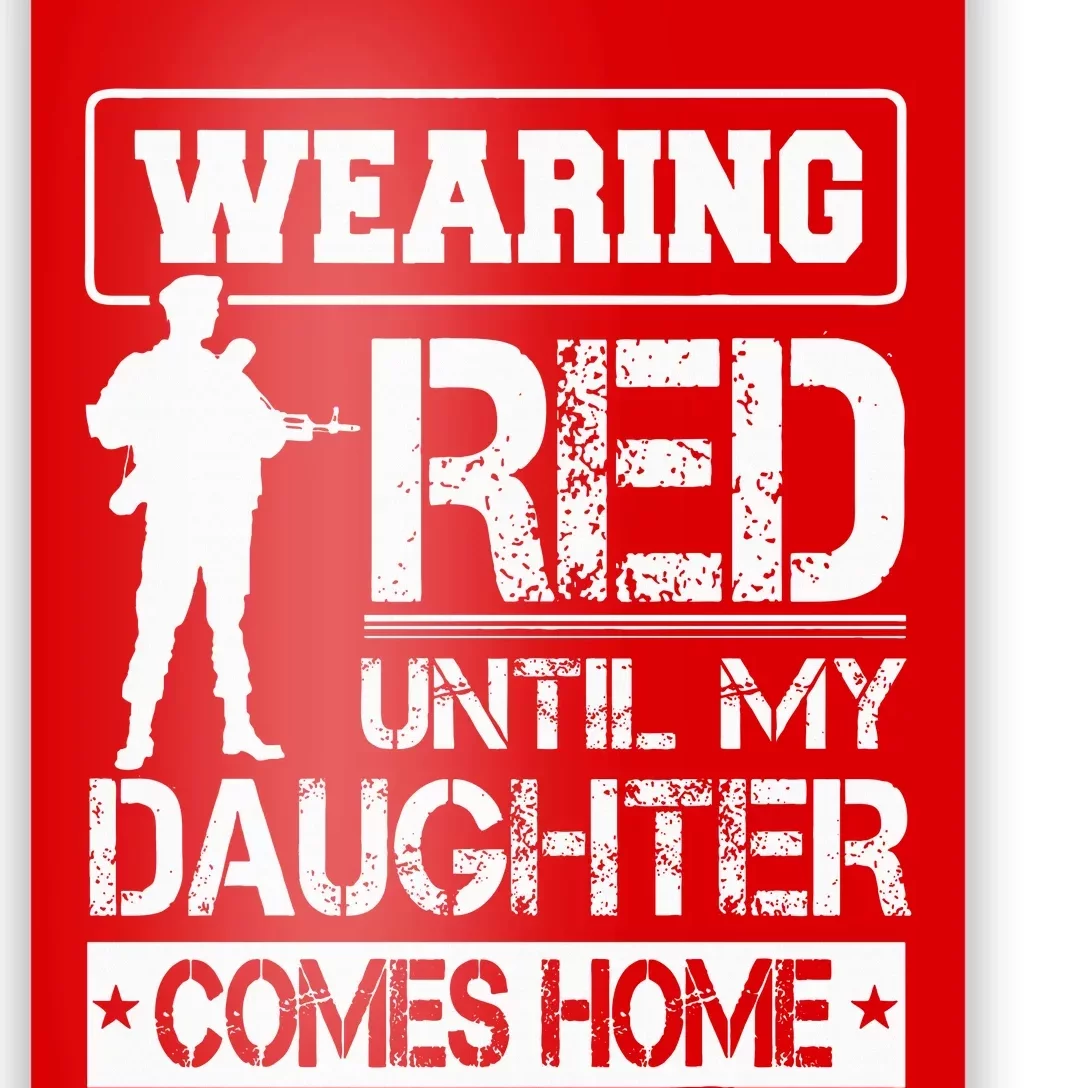 Wear Red For My Daughter Military Design Deployed Wear Poster