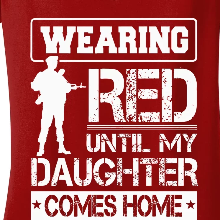 Wear Red For My Daughter Military Design Deployed Wear Women's V-Neck T-Shirt