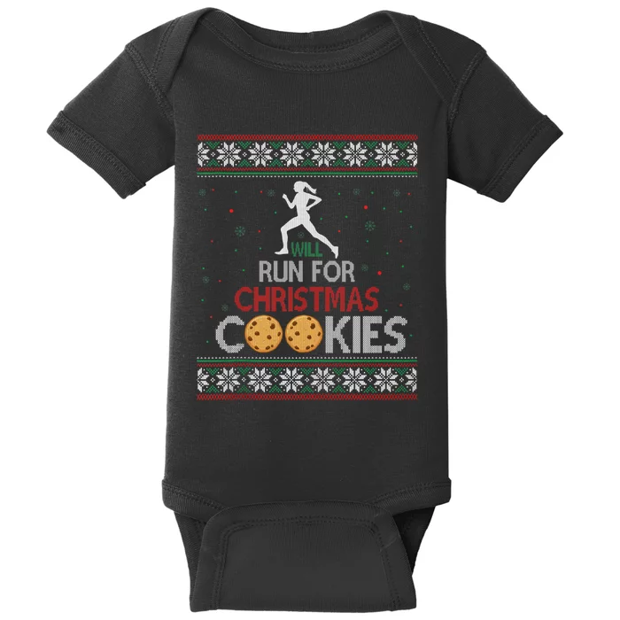 Will Run For Christmas Cookies Lady Runners Workout Gift Baby Bodysuit