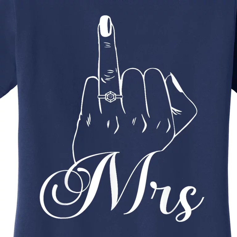 Wife Ring Finger Mrs. Ring Finger Women's T-Shirt